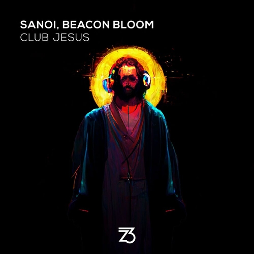Sanoi & Beacon Bloom - Club Jesus [ZT22301Z]